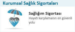 Kurumsal Sağlık Sigortaları 